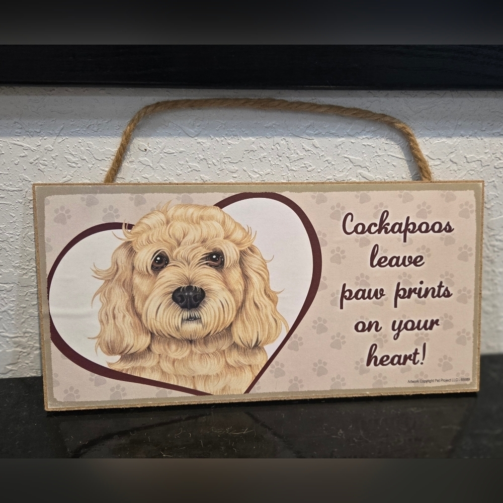3/$20 Cockapoo 'Dogs Leave Paws Prints On Your Heart'Wall Sign Hanging Decor
